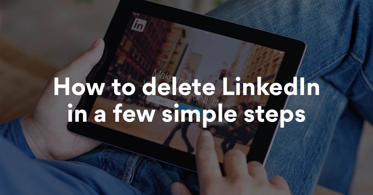 How to Delete LinkedIn Account Permanently