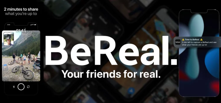 What Is BeReal App and How Does It Work?