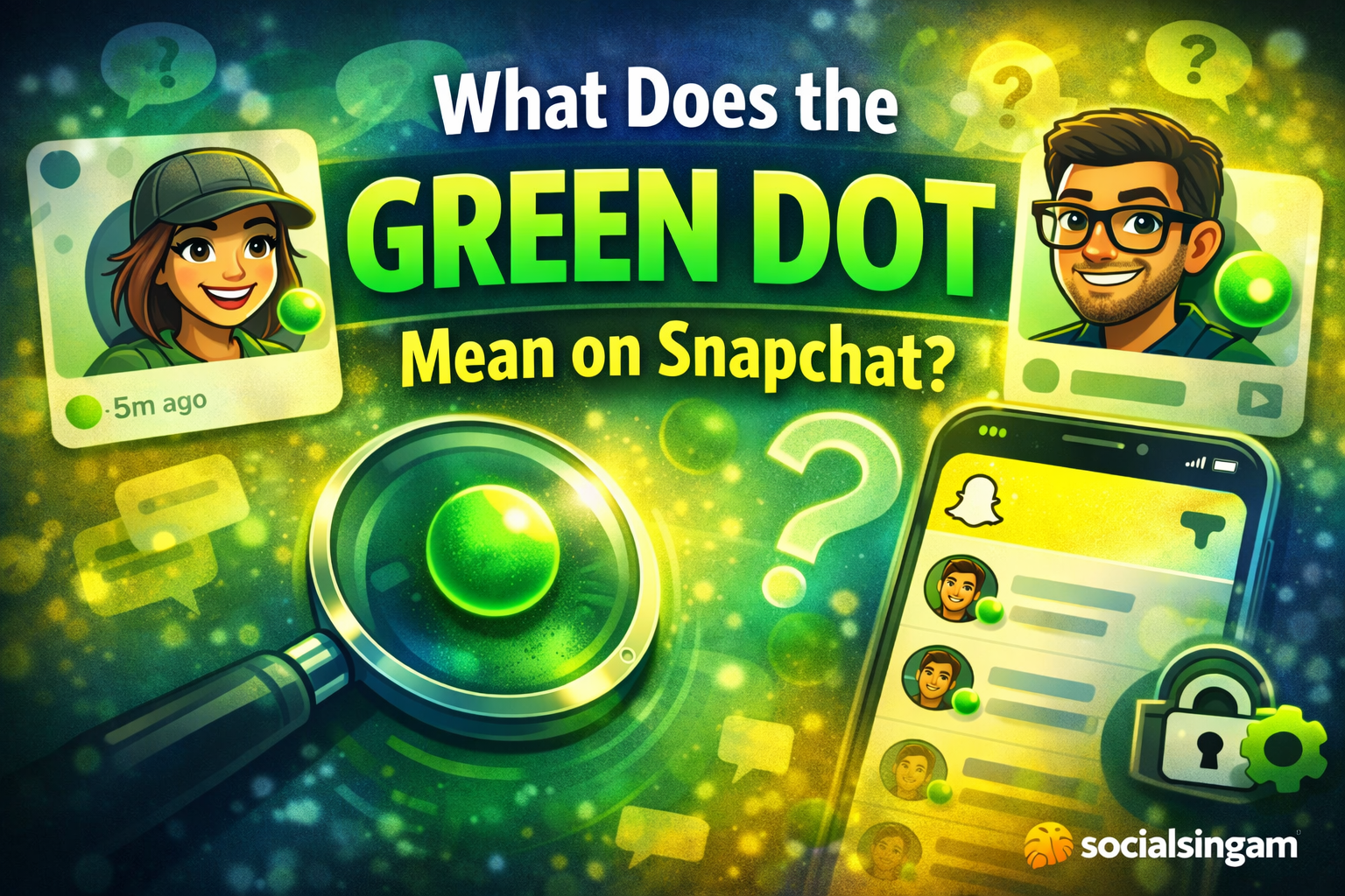 What Does the Green Dot Mean on Snapchat - SocialSingam